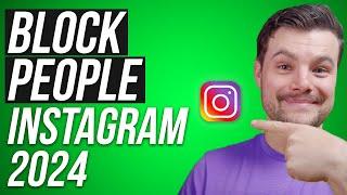 How to Block Someone On Instagram Or Unblock 2024
