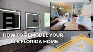 How to Remodel Your 80s Florida Home