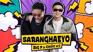 SARANGHAEYO - BIGP CHÚC HỶ  PROD. @cm1x 