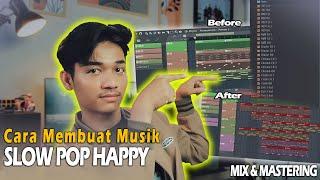 CARA MEMBUAT MUSIK INDO SLOW POP HAPPY DI FL STUDIO DENGAN STOCK PLUGIN MIX & MASTERING