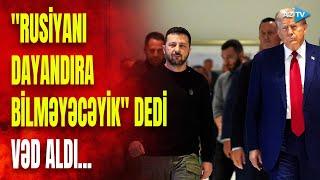 Zelenskidən Trampla görüşdə Rusiya ilə bağlı MÜHÜM ETİRAF Donald görün hansı vədi verdi