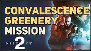 Convalescence Greenery Destiny 2