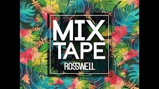 Mixtape #1 By Rosswell