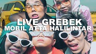 Grebek Mobil Atta Halilintar  Live Keseruan Saturday Afternoon bersama Gen Halilintar