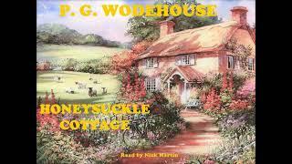 Honeysuckle Cottage by P. G. Wodehouse short story audiobook read by Nick Martin