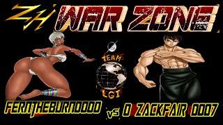 ZH WAR ZONE  FerNthEBuRNOOOO vs o ZackFair 0007 - FT5