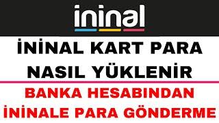 İninal Kart Para Yükleme - İninal Para Gönderme