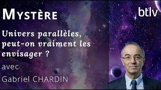 UNIVERS PARALLÈLES PEUT-ON VRAIMENT LES ENVISAGER ?