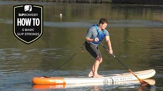 Learning The 5 Basic Stand Up Paddle Strokes  SUPboarder How To Video