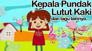 Kepala Pundak Lutut Kaki dan lagu lainnya   Lagu Anak Indonesia