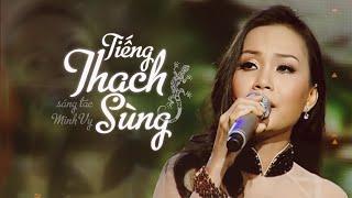 TIẾNG THẠCH SÙNG - CẨM LY  Sáng tác Minh Vy  TỰ TÌNH QUÊ HƯƠNG 1 2009