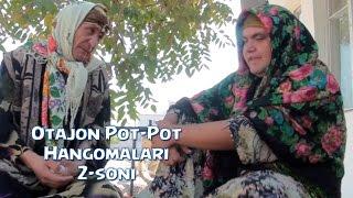 Otajon Pot-Pot - Hangomalari 2-soni  Отажон - Пот-Пот - Хангомалари 2-сони