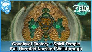 Construct Factory All Depots + Spirit Temple - Full Narrated Walkthrough - Tears of the Kingdom