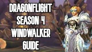 Windwalker PVP Guide #1 Rated Dragonflight Season 4