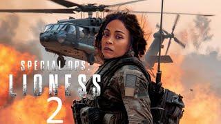 SPECIAL OPS LIONESS Season 2 Will Blow Your Mind