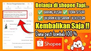 Pengembalian Dana Shopee Berhasil  Proses Cepat dan Mudah  Aplikasi Shopee