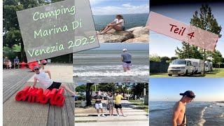 Camping Marina di Venezia 2023 Teil 4
