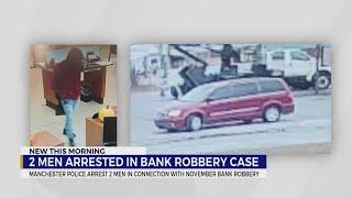 Manchester police arrest 2 suspected bank robbers