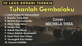 Tuhanlah Gembalaku 10 Lagu Rohani