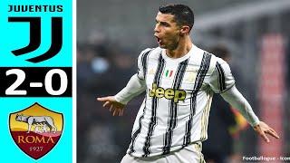 Juventus vs AS Roma 2-0  All Goals & Highlights 20202021