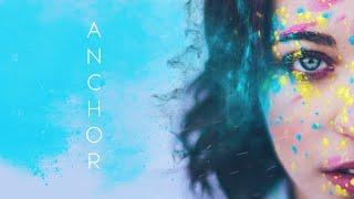 Cailee Rae  - Anchor Official Lyric Video