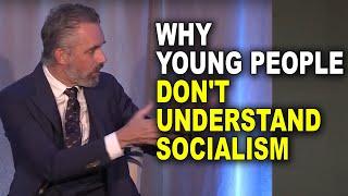 Jordan Peterson Why Young People Dont Understand Socialism
