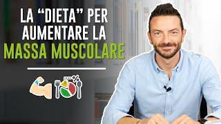 LA DIETA PER AUMENTARE LA MASSA MUSCOLARE