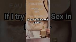 Tom Ford Vanilla Seggs #sephora #tomford #perfume #humor #fragrance