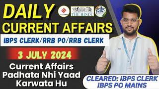 3rd July 2024 Current Affairs Daily Current AffairsCurrent Affairs For IBPS ClerkRRB PORRB CLERK