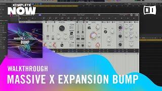 MASSIVE X Expansion BUMP Walkthrough - KOMPLETE NOW  Native Instruments