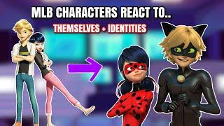 Miraculous ladybug characters react to themselves and identities  Gacha club  MLB react 