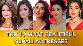 Top 10 Most Beautiful Nepali Actresses 2022  Nepali Actress