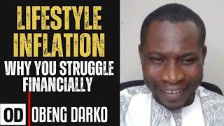 LIFE STYLE INFLATION WHY YOU STRUGGLE FINANCIALLY