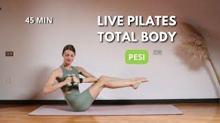 45 MIN LIVE PILATES  TOTAL BODY + PESI