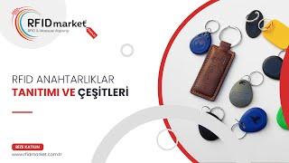 RFID ANAHTARLIK TANITIMI VE ÇEŞİTLERİ