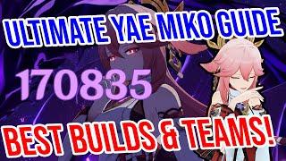 ULTIMATE YAE MIKO Guide Complete Builds Weapons Teams and MORE - Genshin Impact
