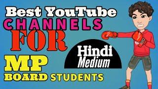 Best YouTube channels for MP board students.