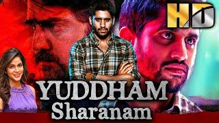 Yuddham Sharanam HD - Naga Chaitanya & Lavanya Tripathis Superhit Romantic Movie  युद्धम शरणम