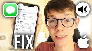 How To Fix iPhone Message Notification Sound Not Working - Full Guide