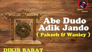 Pakseh & Waniey - Abe Dudo Adik Jando #DIKIRVIRAL #DIKIRBARAT #TIKTOKVIRAL #ANOKKELATE