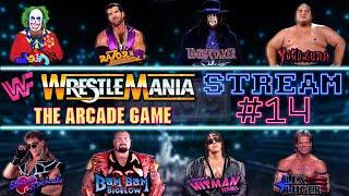 WWF WrestleMania The Arcade Game STREAM #14. FREEPLAYS.