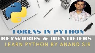 Vid2 - Keywords and Identifiers in Python