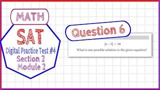 Question 6 in SAT Digital Practice Test #4 MATH Section 2 Module 2