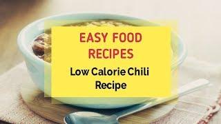 Low Calorie Chili Recipe