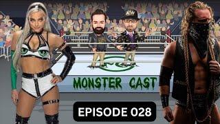 MonsterCast 028 Sammy v Andrade WWE Extreme Rules Review AEW Battle of the Belts IV Review & MORE