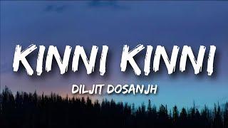 Kinni Kinni Lyrics  Diljit Dosanjh  New Trending Punjabi Song 2023