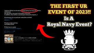 A ROYAL NAVY UR EVENT TO START 2023?  Azur Lane