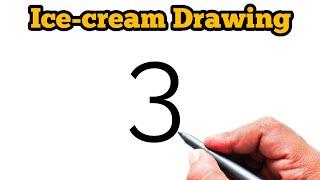 How to draw ice-cream From number 3  Easy Ice-cream drawing