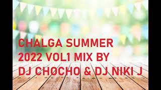 CHALGA SUMMER 2022 VOL1 MIX BY DJ CHOCHO & DJ NIKI J