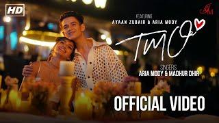  TMO  Official Music Video -  Ayaan Zubair  Aria Mody  Madhur Dhir